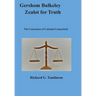Gershom Bulkeley, Zealot for Truth: The Conscience of Colonial Connecticut