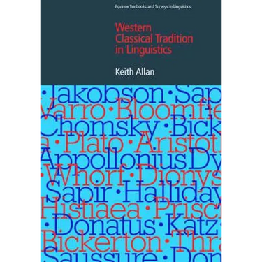 The Western Classical Tradition in Linguistics