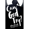 Can God Try?