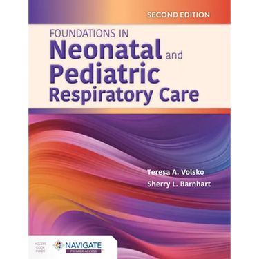 Foundations in Neonatal and Pediatric Respiratory Care