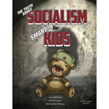 The Truth About Socialism for Smart Kids