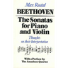 Beethoven: The Sonatas for Piano and Violin: Thoughts on Their Interpretation