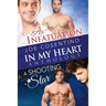 In My Heart - An Infatuation & a Shooting Star: Volume 3