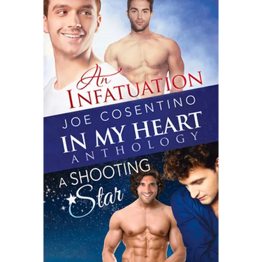 In My Heart - An Infatuation & a Shooting Star: Volume 3
