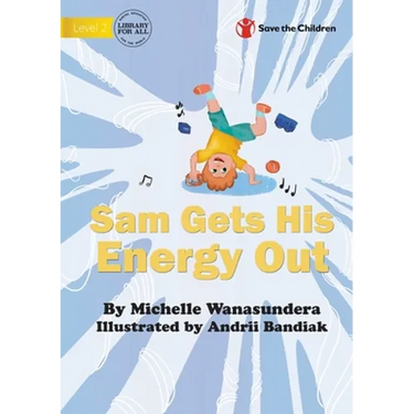 Sam Gets His Energy Out