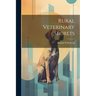 Rural Veterinary Secrets