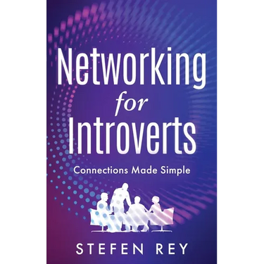 Networking for Introverts: Connections Made Simple