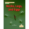 Necks, Legs, and Eggs