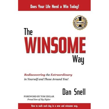 The Winsome Way: Rediscovering the Extraordinary in Yourself and Those Around You