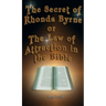 The Secret of Rhonda Byrne or the Law of Attraction in the Bible