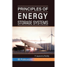 Principles of Energy Storage Systems