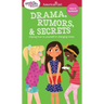 Smart Girl's Guide: Drama, Rumors & Secrets: Staying True to Yourself in Changing Times
