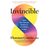 Invincible: Defy Your Genetic Destiny to Live Better, Longer