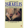The Israelis: Founders and Sons; Revised Edition