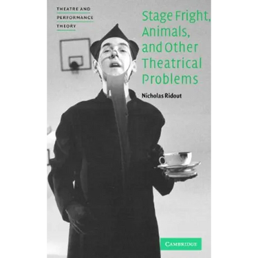 Stage Fright, Animals, and Other Theatrical Problems