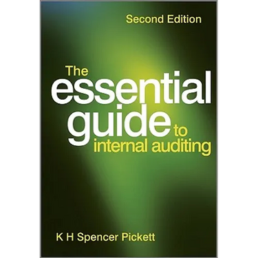 The Essential Guide to Internal Auditing