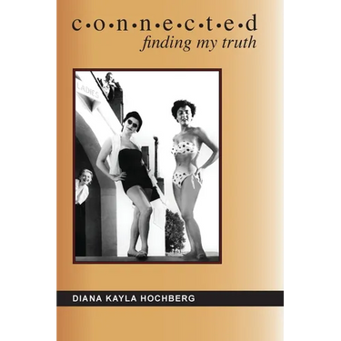 Connected: Finding My Truth