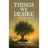 Things We Desire: The Desiderata Turns One Hundred