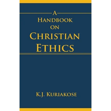 A Handbook on Christian Ethics