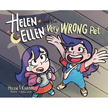 Helen & Ellen And The Very Wrong Pet