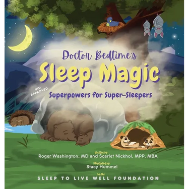 Doctor Bedtime's SLEEP MAGIC Superpowers for Super-Sleepers