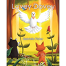 Lovey Dovey: a children's book about connection, love, peace and giving