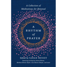 A Rhythm of Prayer: A Collection of Meditations for Renewal