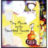 Tiny Mouse and the Haunted House: A Gentle Halloween Tale