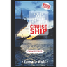 Living and Working On-Board a Cruise Ship