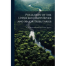 Pollution of the Upper Mississippi River and Major Tributaries