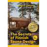 The Secrets of Finnish Sauna Design