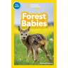Forest Babies (National Geographic Kids Readers, Pre-Reader)