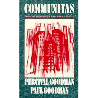 Communitas: Means of Livelihood and Ways of Life