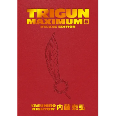 Trigun Maximum Deluxe Edition Volume 5
