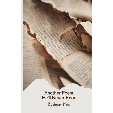 Another Poem He'll Never Read