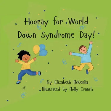 Hooray for World Down Syndrome Day!
