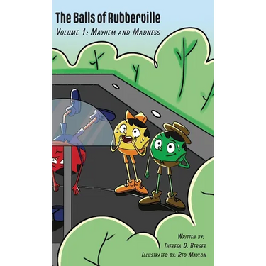 The Balls of Rubberville, Volume 1: Mayhem and Madness