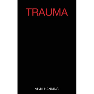 Trauma: Part 1