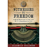 Witnesses to Freedom: A Day by Day Account of the Irish War of Independence in Cork