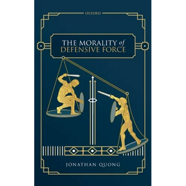 The Morality of Defensive Force