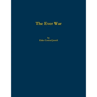 The Ever War