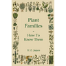 Plant Families - How to Know Them