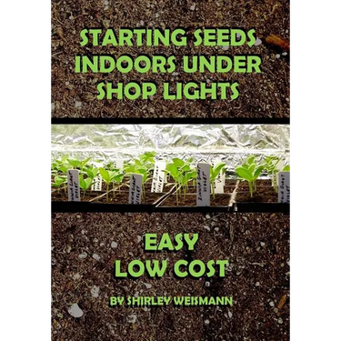 Starting Seeds Indoors Under Shop Lights: Easy - Low Cost