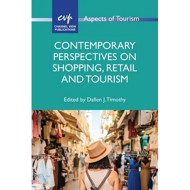 Contemporary Perspectives on Shopping, Retail and Tourism