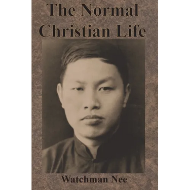 The Normal Christian Life