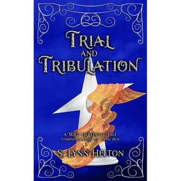 Trial and Tribulation