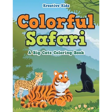 Colorful Safari: A Big Cats Coloring Book