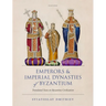 Emperors and Imperial Dynasties of Byzantium: Translated Texts on Byzantine Civilization
