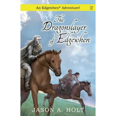 The Dragonslayer of Edgewhen