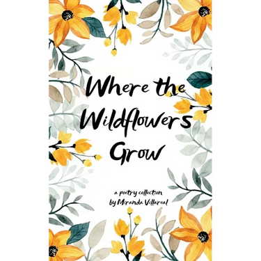 Where the wildflowers grow